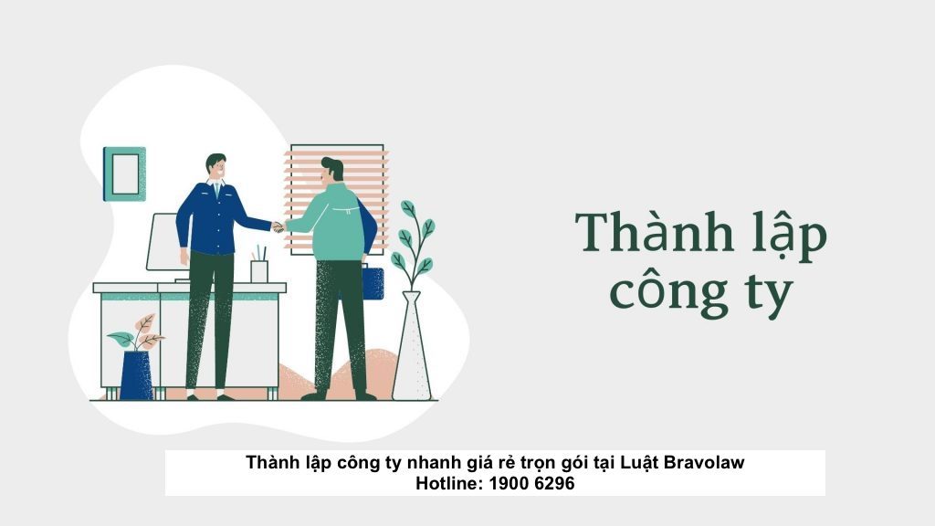 Thủ tục thành lập công ty trách nhiệm hữu hạn